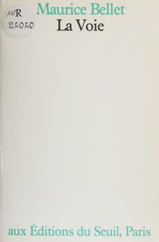 la voie (ebook)-maurice bellet-9782021264111
