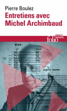 entretiens avec michel archimbaud (ebook)-pierre boulez-michel archimbaud-9782072675911