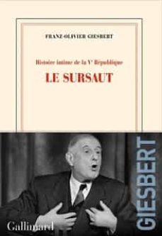 histoire intime de la ve republique. le sursaut-franz-olivier giesbert-9782072966811