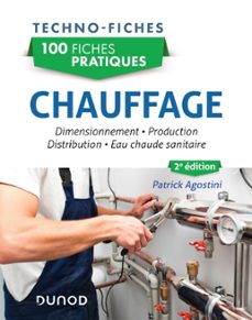 100 fiches pratiques - chauffage - 2e ed. (ebook)-patrick agostini-9782100868711