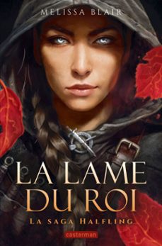 la saga halfling (tome 1) - la lame du roi (ebook)-melissa blair-9782203294011