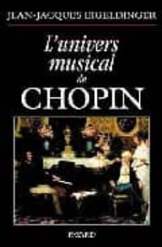 l univers musical de chopin-jean jacques eigeldinger-9782213607511