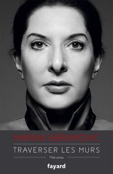 traverser les murs (ebook)-marina abramovic-9782213702711
