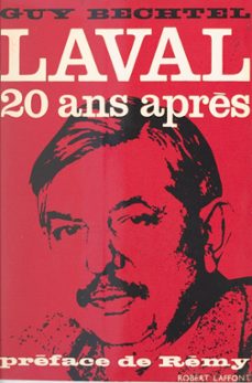 laval, vingt ans après (ebook)-guy bechtel-9782221225011
