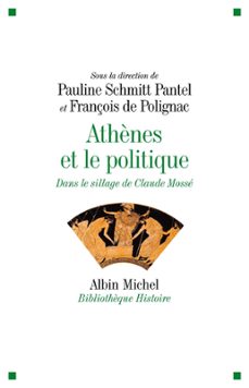 athènes et le politique (ebook)-pauline schmitt pantel-francois de polignac-9782226334411