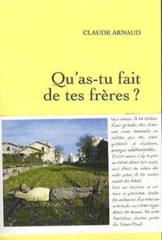 qu as-tu fait de tes freres?-claude arnaud-9782246771111