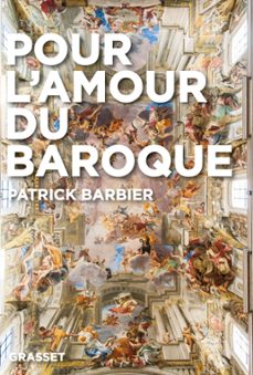 pour l'amour du baroque (ebook)-patrick barbier-9782246815211