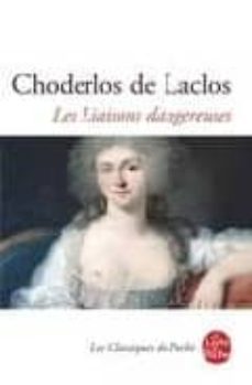 les liaisons dangereuses-pierre choderlos de laclos-9782253004011