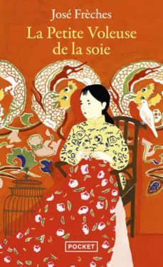la petite voleuse de la soie - tome 1-9782266319911