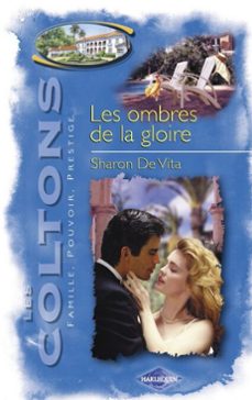 les ombres de la gloire (saga les coltons vol. 3) (ebook)-sharon de vita-9782280259811