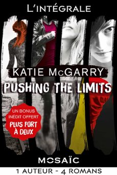 integrale de la serie pushing the limits + bonus (ebook)-katie mcgarry-9782280361811