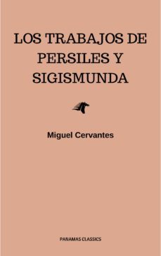 los trabajos de persiles y sigismunda (ebook)-miguel de cervantes saavedra-9782291069911
