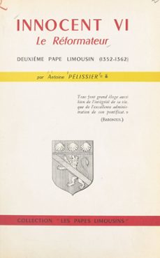 innocent vi, le reformateur (ebook)-antoine pélissier-9782307104711