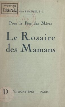 le rosaire des mamans (ebook)-pierre lhande-9782307175711