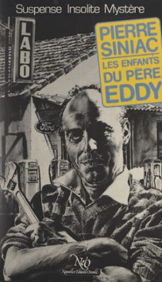 les enfants du père eddy (ebook)-pierre siniac-9782307559511