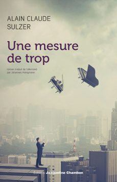 une mesure de trop (ebook)-alain claude sulzer-9782330025311