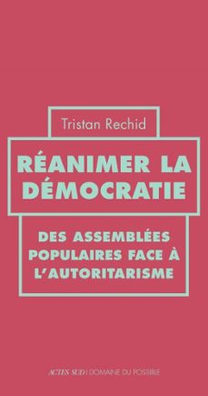 reanimer la democratie (ebook)-tristan rechid-9782330213411