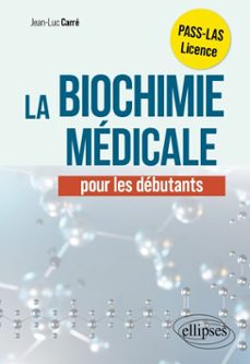 la biochimie médicale pour les débutants (ebook)-9782340117211
