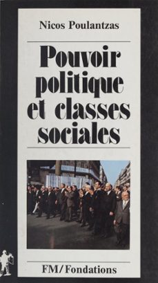 pouvoir politique et classes sociales (ebook)-nicos poulantzas-9782348008511