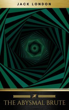 the abysmal brute (ebook)-jack london-9782377935611