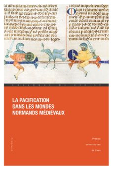 la pacification dans les mondes normands médiévaux-9782381852911