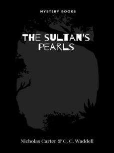 the sultan's pearls (ebook)-nicholas carter-9782383835011