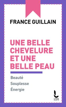 une belle chevelure et une belle peau (ebook)-france guillain-9782385060411