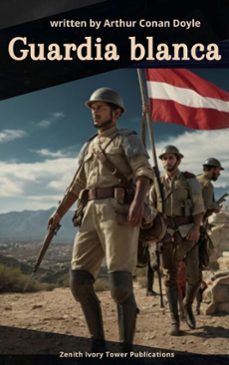 la guardia blanca (ebook)-arthur conan doyle-zenith ivory tower publications-9782386919411
