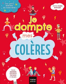 mes petits ateliers du bien-etre - je dompte mes colères (ebook)-frederique corre montagu-9782401070011