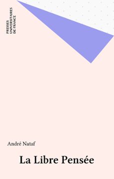 la libre pensee (ebook)-andre nataf-9782402333511
