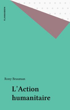 l'action humanitaire (ebook)-rony brauman-9782403007411