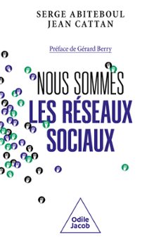 nous sommes les reseaux sociaux (ebook)-serge abiteboul-jean cattan-9782415001711