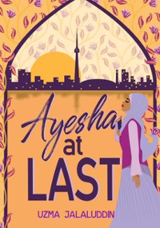 ayesha at last (ebook)-uzma jalaluddin-9782488198011