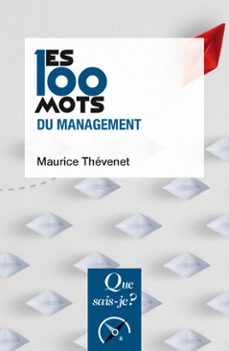 les 100 mots du management (ebook)-maurice thevenet-9782715421011