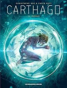 carthago. vol. 16. dakhan-christophe bec-ennio bufi-9782731648911