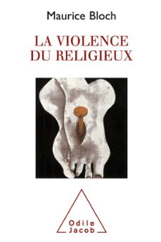 la violence du religieux (ebook)-maurice bloch-9782738139511