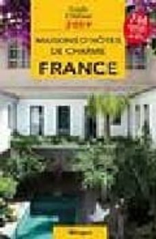 guide 2009 des maison dhotes de charme en france-9782743619411