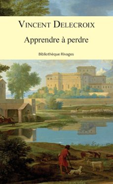 apprendre a perdre (ebook)-vincent delecroix-9782743648411