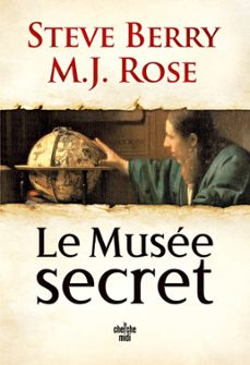 le musee secret - une aventure de cassiopee vitt (ebook)-steve berry-m.j. rose-9782749173511