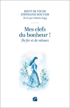 mes clefs du bonheur! (ebook)-stéphanie bouvier-valérie sugg-9782754776011