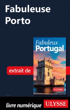 fabuleuse porto (ebook)-marc rigole-9782765872511