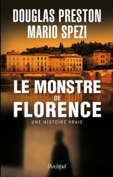 le monstre de florence (ebook)-douglas preston-mario spezi-9782809811711