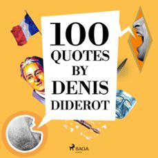 100 quotes by denis diderot (audiolibro)-denis diderot-9782821178311