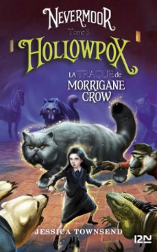 nevermoor - tome 3 hollowpox (ebook)-jessica townsend-9782823860511