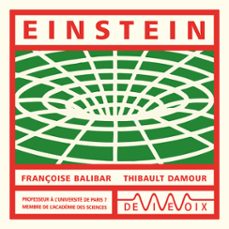 einstein-françoise balibar-thibault damour-9782846841511
