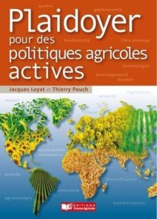 plaidoyer pour les politiques agricoles actives-jacques loyat-thierry pouch-9782855575711