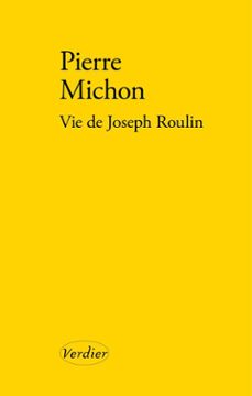 vie de joseph roulin (ebook)-pierre michon-9782864327011