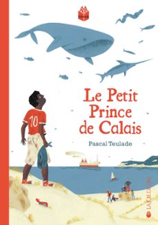 le petit prince de calais (ebook)-pascal teulade-9782889087211