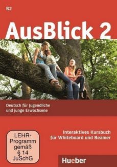 ausblick 2: deutsch fur jugendliche und junge erwachsene.deutsch als fremdsprache / interaktives kursbuch fur whiteboard und-9783191318611
