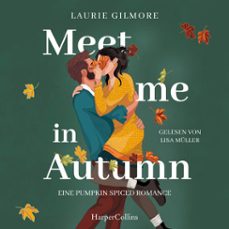 meet me in autumn. eine pumpkin spiced romance (audiolibro)-laurie gilmore-9783365010211